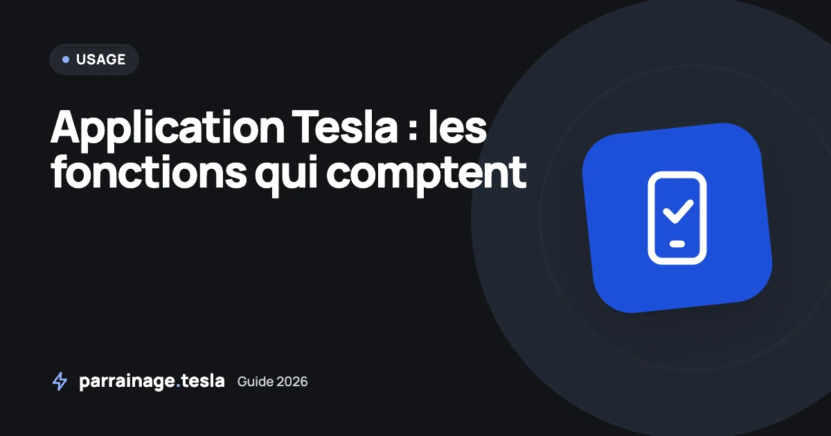 Application Tesla : les fonctions indispensables au quotidien