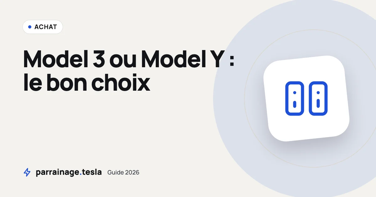 Model 3 ou Model Y : le bon choix