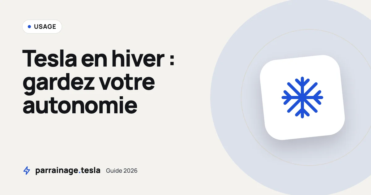 Tesla en hiver : autonomie, recharge et bons réglages